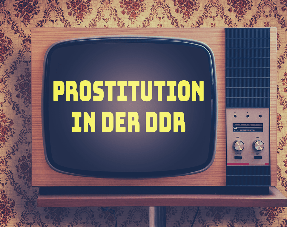 Prostitution In Der Ddr Nxdrf 0988